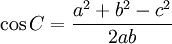 \cos C=\frac{a^2+b^2-c^2}{2ab}