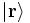 \left|\mathbf{r}\right\rang