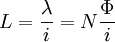 L= \frac{\lambda}{i} = N\frac{\Phi}{i}